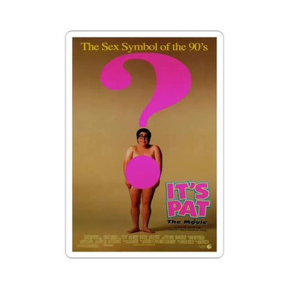 Its Pat 1994 Movie Poster STICKER Vinyl Die-Cut Decal 2 Inch - The Sticker Space