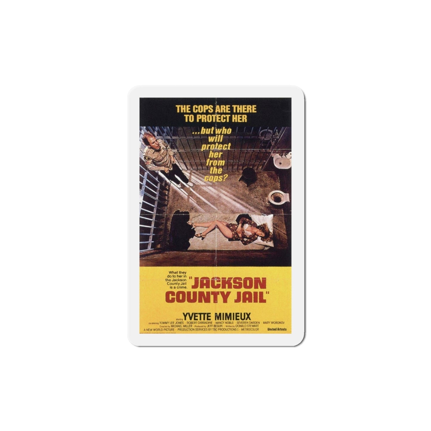 Jackson County Jail 1976 Movie Poster Die-Cut Magnet-4 Inch-The Sticker Space