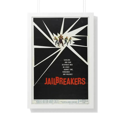 JAILBREAKERS 1960 - Framed Movie Poster 20" x 30" White - The Sticker Space