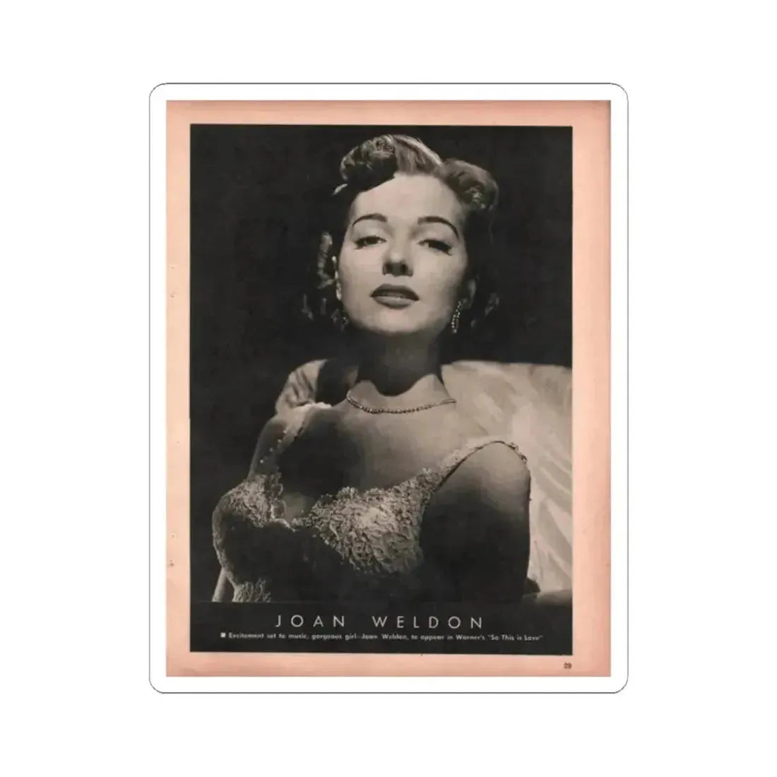 Joan Weldon #27 - 50's B&W 8.5x10.5 Era Mag. Glamour Photo (Vintage Female Icon) STICKER Vinyl Kiss-Cut Decal 2 Inch White - The Sticker Space