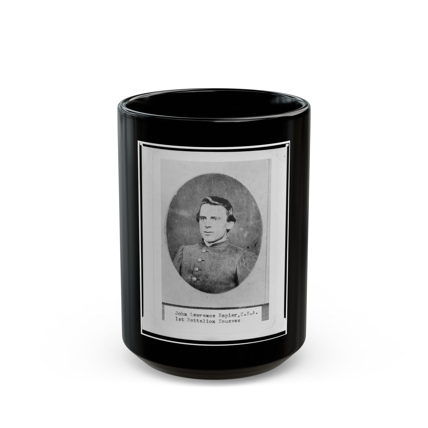 John Lawrence Rapier, Pvt., 1st Battalion Zouaves, Head-And-Shoulders Portrait, Facing Front (U.S. Civil War) Black Coffee Mug-15oz-The Sticker Space