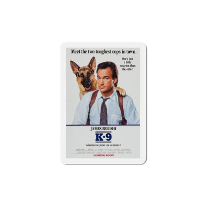 K 9 1989 Movie Poster Die-Cut Magnet-5" x 5"-The Sticker Space