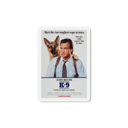 K 9 1989 Movie Poster Refrigerator Magnet 6 Inch - The Sticker Space