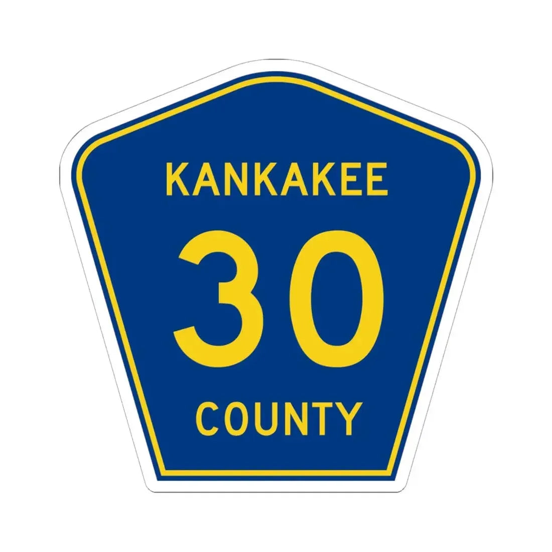 Kankakee County 30 (Illinois) (Road Sign) STICKER Vinyl Kiss-Cut Decal 6 Inch White - The Sticker Space