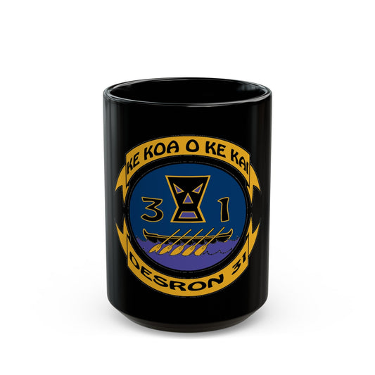 Ke Koa O Ke Kai DESRON 31 (U.S. Navy) Black Coffee Mug-15oz-The Sticker Space