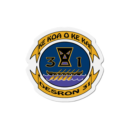 Ke Koa O Ke Kai DESRON 31 (U.S. Navy) Die-Cut Magnet-3" x 3"-The Sticker Space