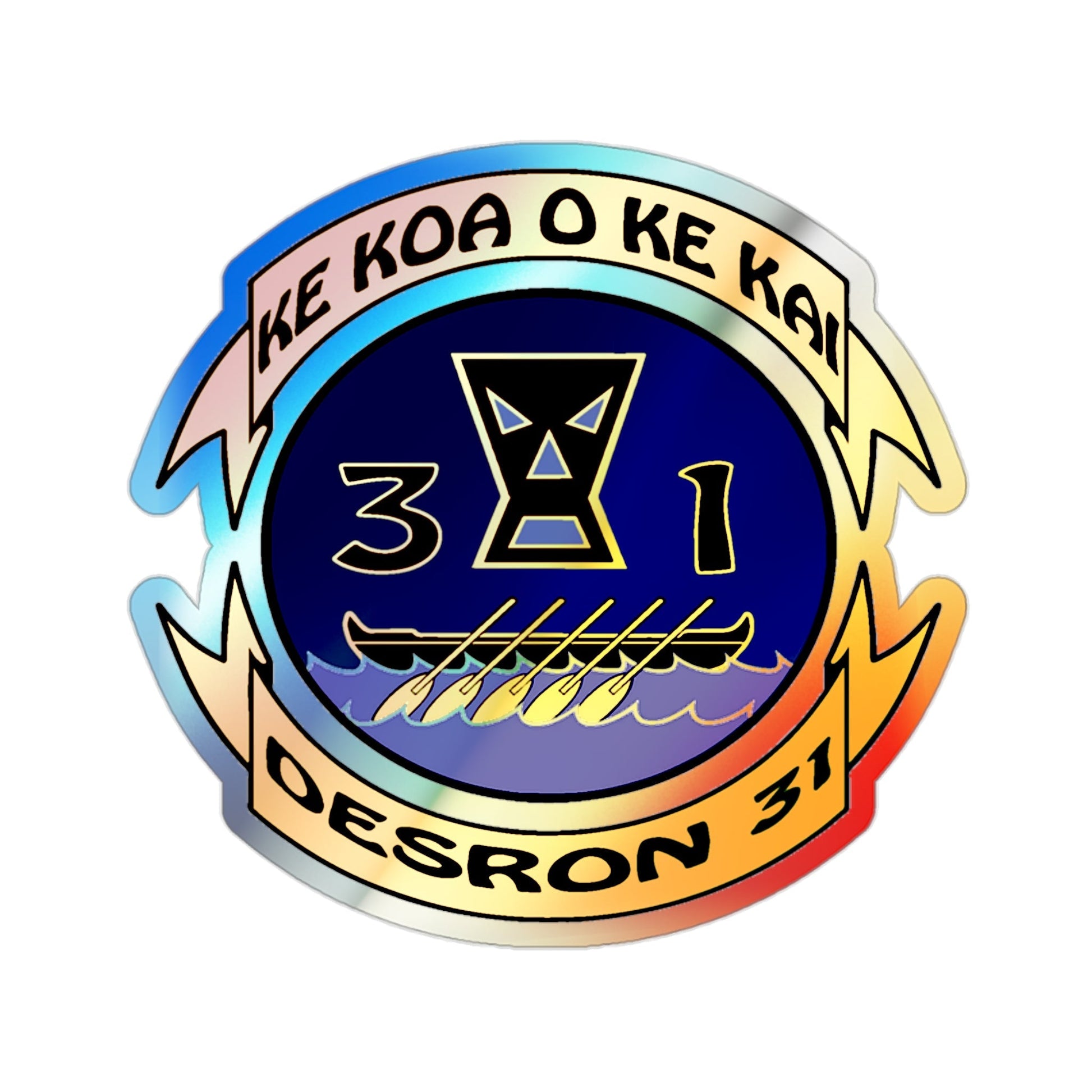 Ke Koa O Ke Kai DESRON 31 (U.S. Navy) Holographic STICKER Die-Cut Vinyl Decal-2 Inch-The Sticker Space