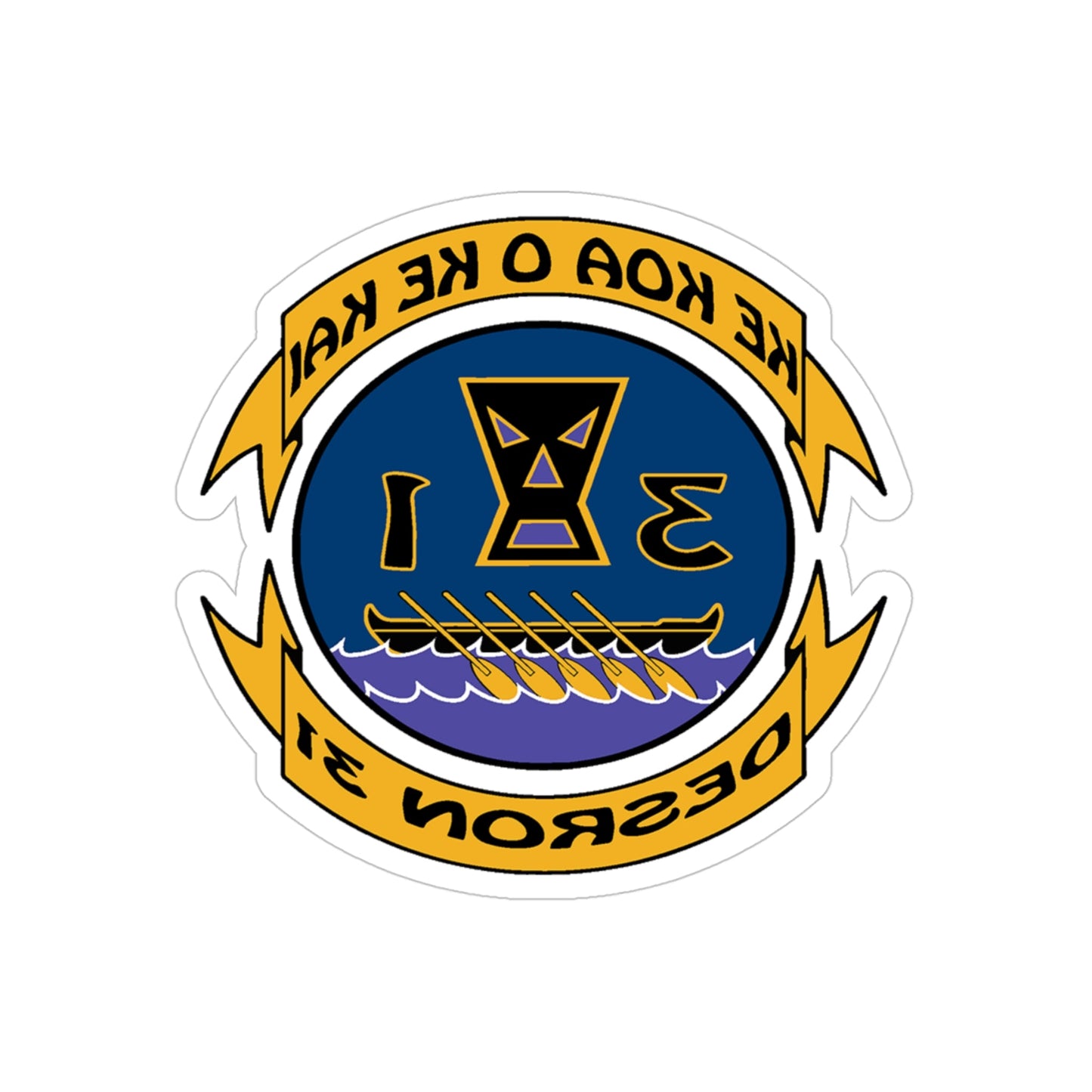 Ke Koa O Ke Kai DESRON 31 (U.S. Navy) REVERSE PRINT Transparent STICKER-4" × 4"-The Sticker Space