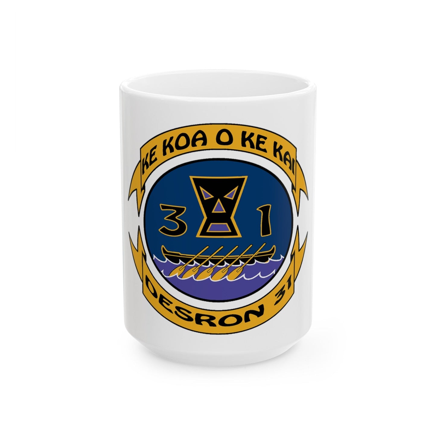 Ke Koa O Ke Kai DESRON 31 (U.S. Navy) White Coffee Mug-15oz-The Sticker Space