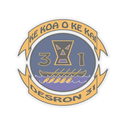 Ke Koa O Ke Kai DESRON 31 (U.S. Navy) STICKER Vinyl Kiss-Cut Decal 6 Inch Transparent - The Sticker Space