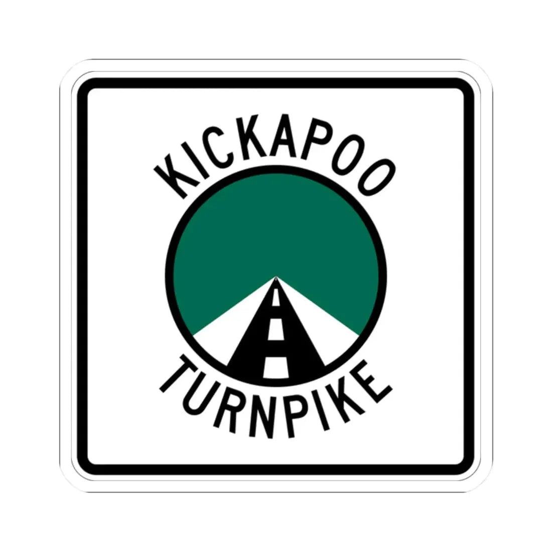 Kickapoo Turnpike (Oklahoma) (Road Sign) STICKER Vinyl Kiss-Cut Decal 2 Inch White - The Sticker Space