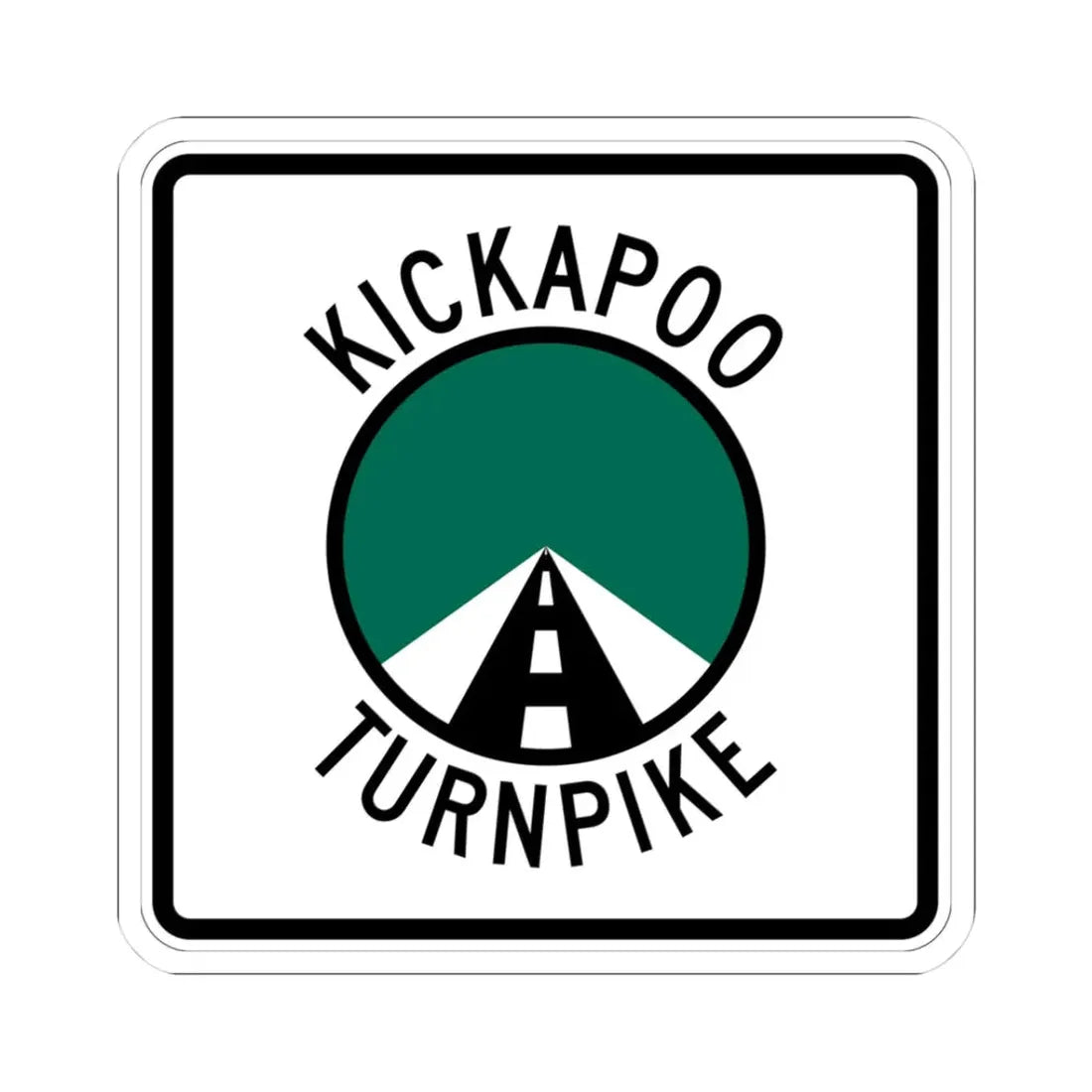 Kickapoo Turnpike (Oklahoma) (Road Sign) STICKER Vinyl Kiss-Cut Decal 3 Inch White - The Sticker Space