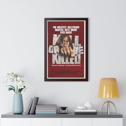 KILL OR BE KILLED 1980 - Framed Movie Poster-The Sticker Space