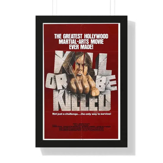 KILL OR BE KILLED 1980 - Framed Movie Poster 16″ x 24″ Black - The Sticker Space