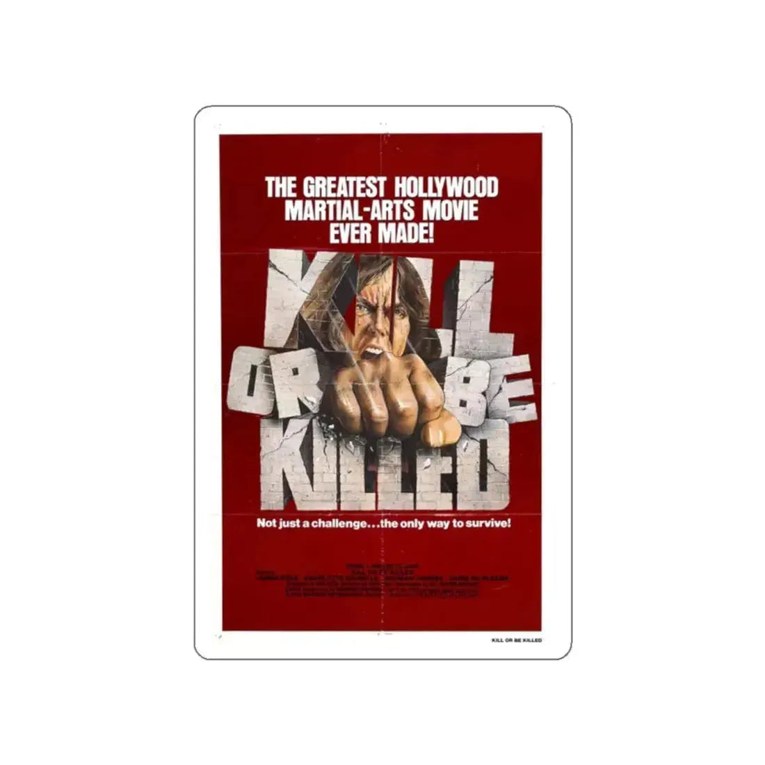 KILL OR BE KILLED 1980 Movie Poster STICKER Vinyl Die-Cut Decal 2 Inch - The Sticker Space