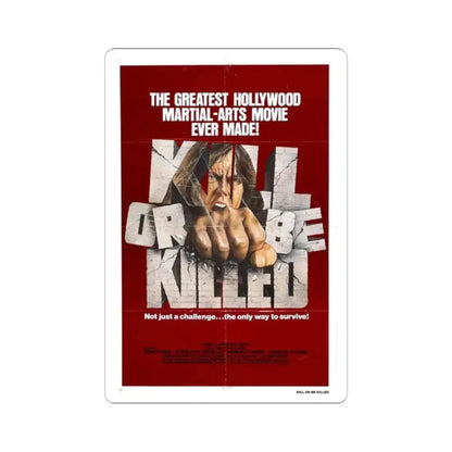 KILL OR BE KILLED 1980 Movie Poster - STICKER Vinyl Kiss-Cut Decal 2 Inch White - The Sticker Space