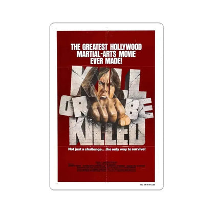 KILL OR BE KILLED 1980 Movie Poster - STICKER Vinyl Kiss-Cut Decal 3 Inch White - The Sticker Space