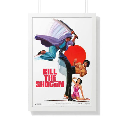 KILL THE SHOGUN 1975 - Framed Movie Poster 20" x 30" White - The Sticker Space
