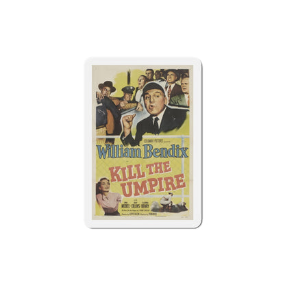 Kill the Umpire 1950 Movie Poster Die-Cut Magnet-6 Inch-The Sticker Space