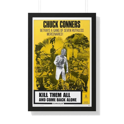 KILL THEM ALL AND COME BACK ALONE 1968 - Framed Movie Poster 20" x 30" Black - The Sticker Space