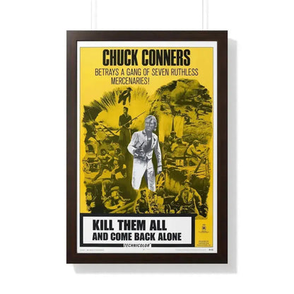 KILL THEM ALL AND COME BACK ALONE 1968 - Framed Movie Poster 20" x 30" Walnut - The Sticker Space