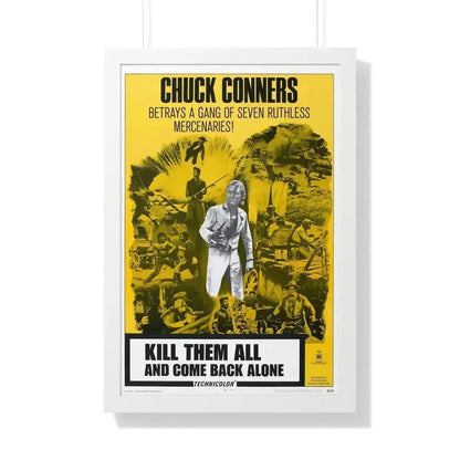 KILL THEM ALL AND COME BACK ALONE 1968 - Framed Movie Poster 20" x 30" White - The Sticker Space
