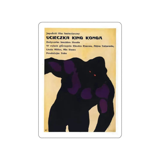 KING KONG ESCAPES (POLISH) 1967 Movie Poster STICKER Vinyl Die-Cut Decal 2 Inch - The Sticker Space