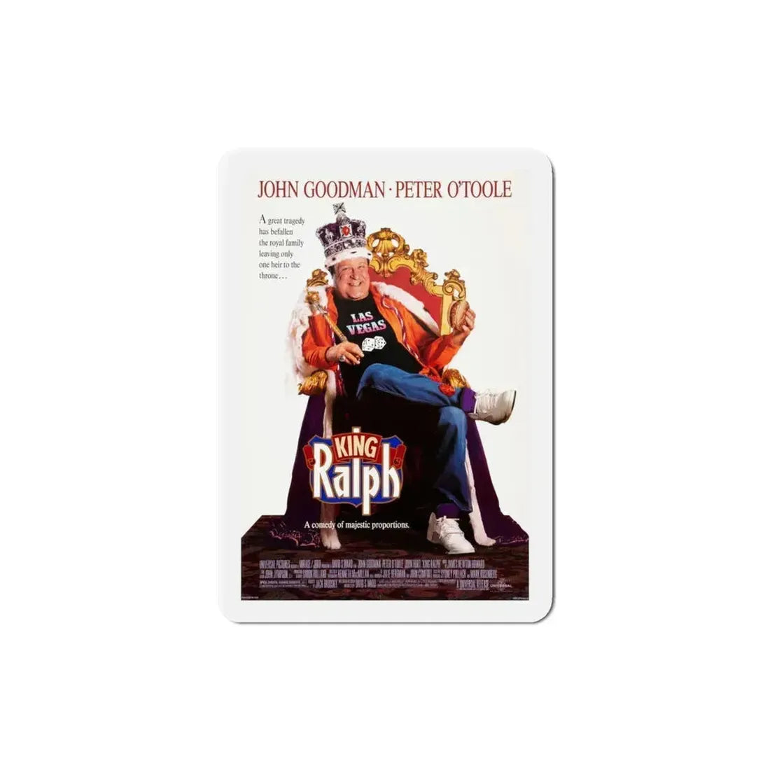 King Ralph 1991 Movie Poster Refrigerator Magnet 4 Inch - The Sticker Space