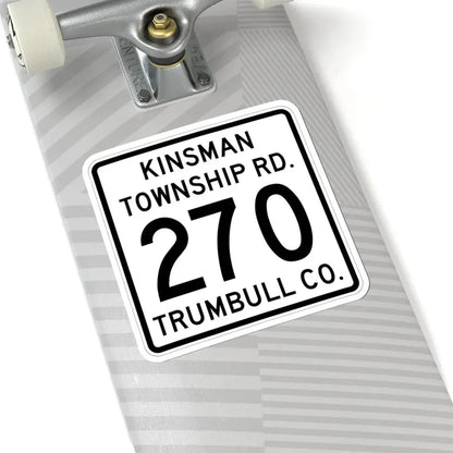 Kinsman Township Route 270 Trumbull County Ohio (Ohio) (Road Sign) STICKER Vinyl Kiss-Cut Decal - The Sticker Space