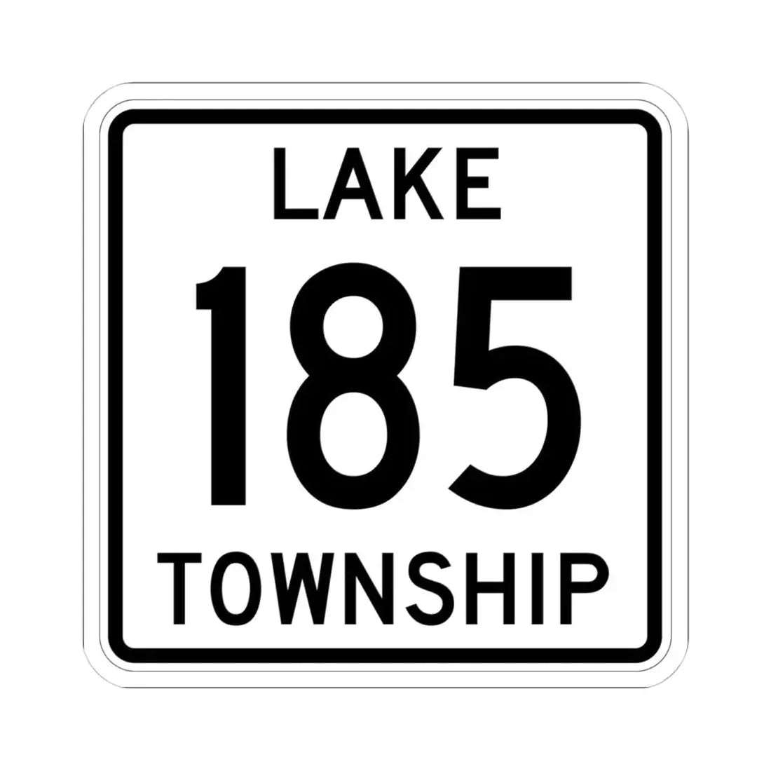 Lake Township Route 185 Logan County Ohio (Ohio) (Road Sign) STICKER Vinyl Kiss-Cut Decal 4 Inch White - The Sticker Space