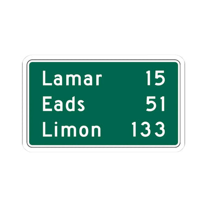 Lamar 15 Eads 51 Limon 133 MUTCD D2-3 (Colorado) (Road Sign) STICKER Vinyl Kiss-Cut Decal 3 Inch White - The Sticker Space