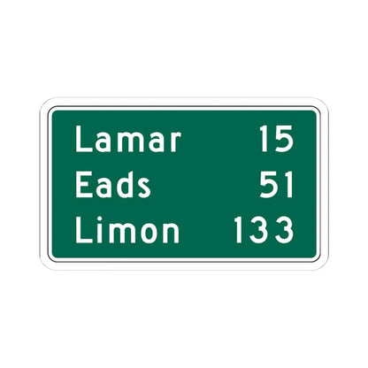 Lamar 15 Eads 51 Limon 133 MUTCD D2-3 (Colorado) (Road Sign) STICKER Vinyl Kiss-Cut Decal 4 Inch White - The Sticker Space