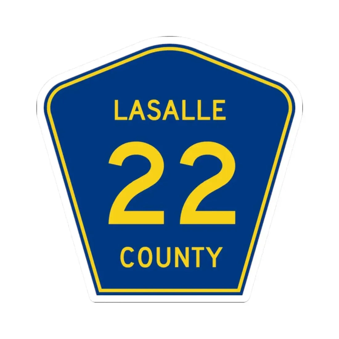 Lasalle County 22 (Illinois) (Road Sign) STICKER Vinyl Kiss-Cut Decal - The Sticker Space