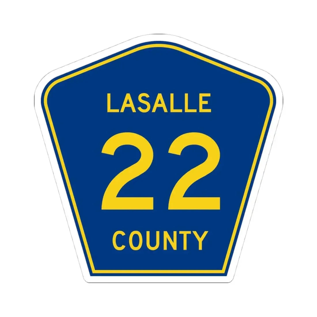Lasalle County 22 (Illinois) (Road Sign) STICKER Vinyl Kiss-Cut Decal - The Sticker Space