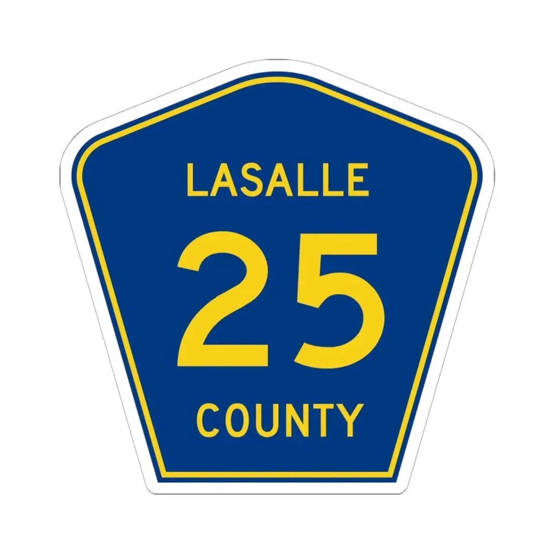 Lasalle County 25 (Illinois) (Road Sign) STICKER Vinyl Kiss-Cut Decal 6 Inch White - The Sticker Space