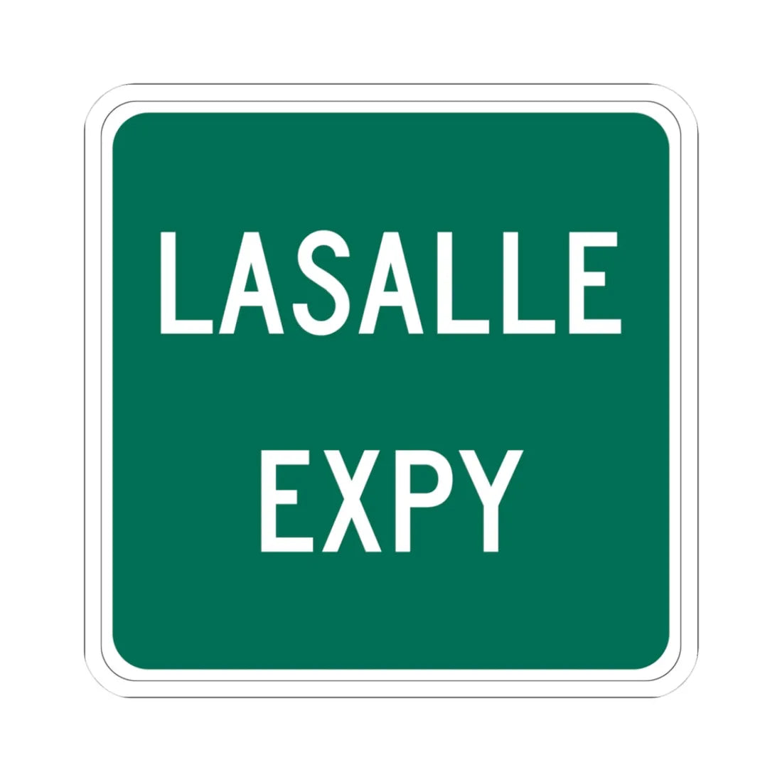 LaSalle Expy (New York) (Road Sign) STICKER Vinyl Kiss-Cut Decal 3 Inch White - The Sticker Space