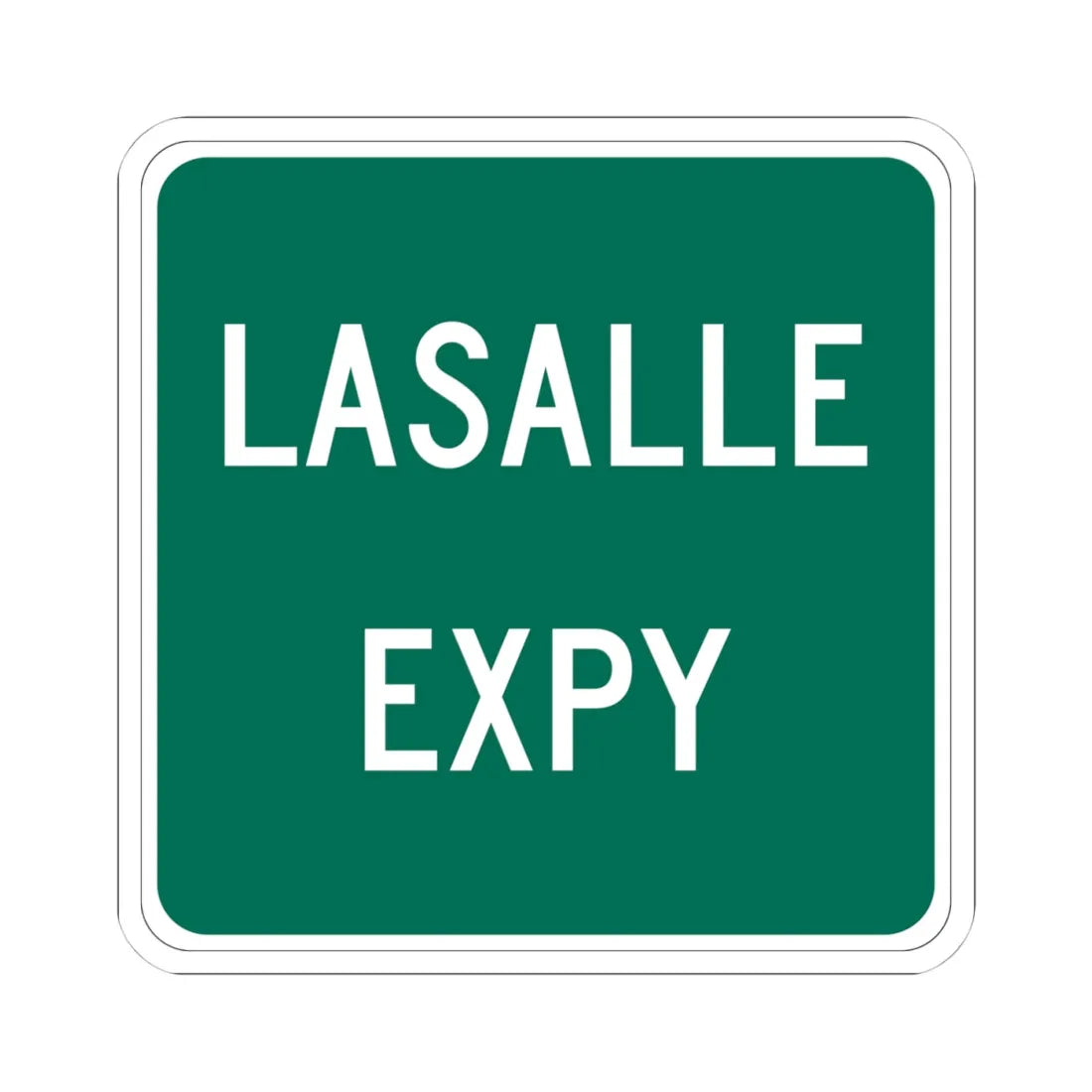 LaSalle Expy (New York) (Road Sign) STICKER Vinyl Kiss-Cut Decal 4 Inch White - The Sticker Space