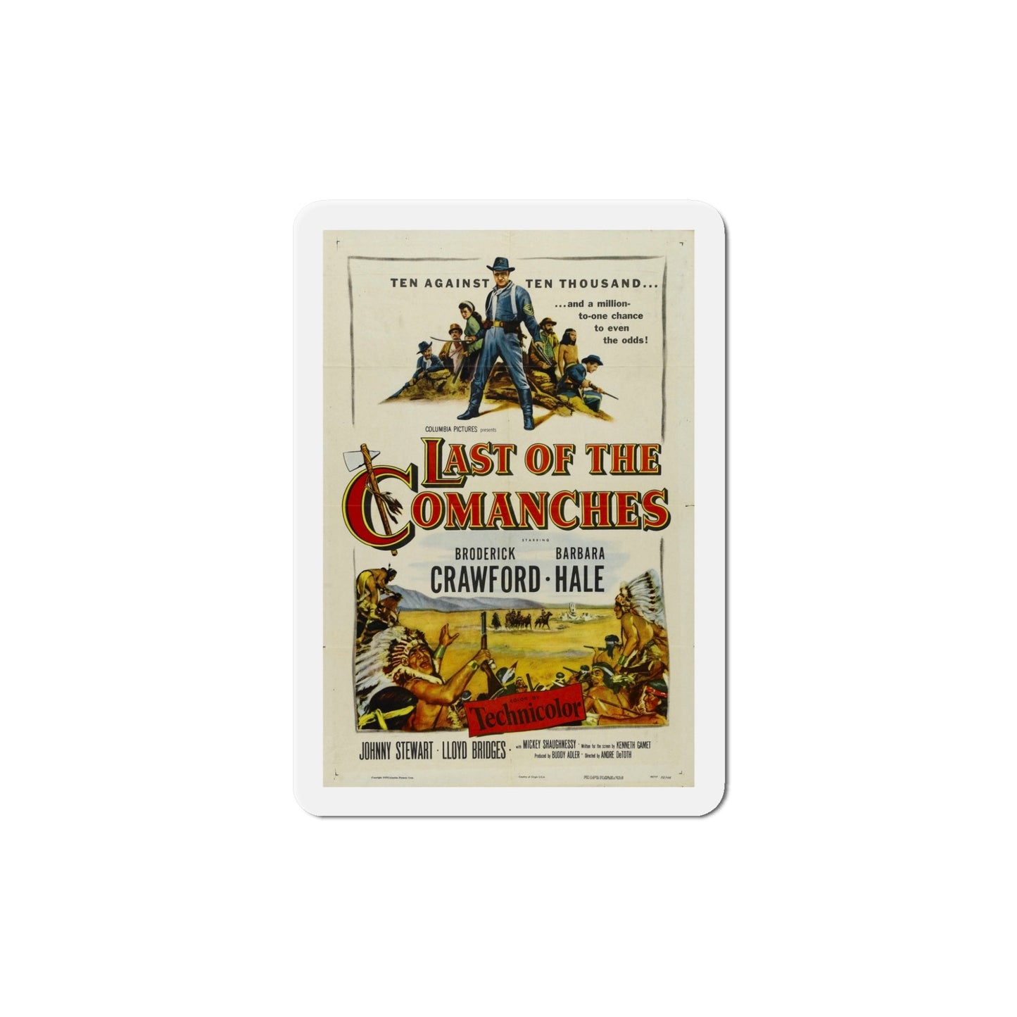 Last of the Comanches 1953 Movie Poster Die-Cut Magnet-5 Inch-The Sticker Space