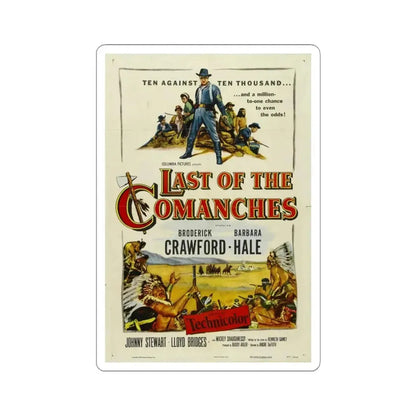 Last of the Comanches 1953 Movie Poster - STICKER Vinyl Kiss-Cut Decal 4 Inch White - The Sticker Space