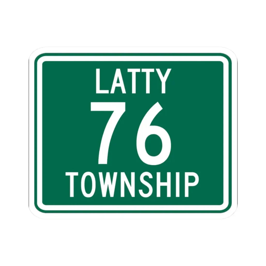 Latty Township Route 76 Paulding County Ohio (Ohio) (Road Sign) STICKER Vinyl Kiss-Cut Decal 2 Inch White - The Sticker Space