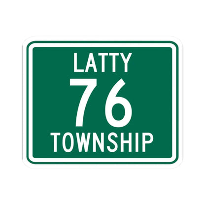 Latty Township Route 76 Paulding County Ohio (Ohio) (Road Sign) STICKER Vinyl Kiss-Cut Decal 2 Inch White - The Sticker Space