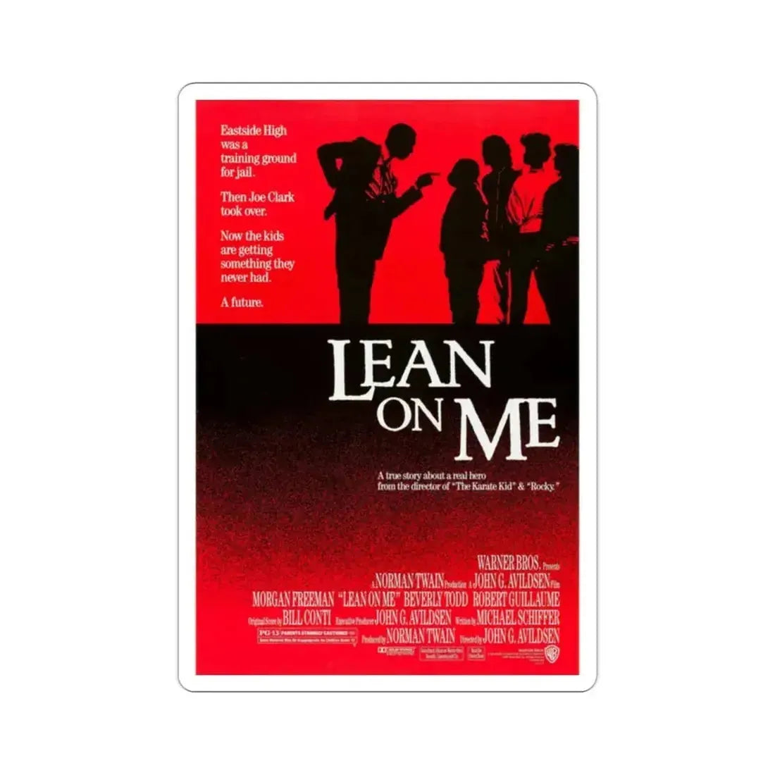 Lean on Me 1989 Movie Poster STICKER Vinyl Die-Cut Decal 2 Inch - The Sticker Space