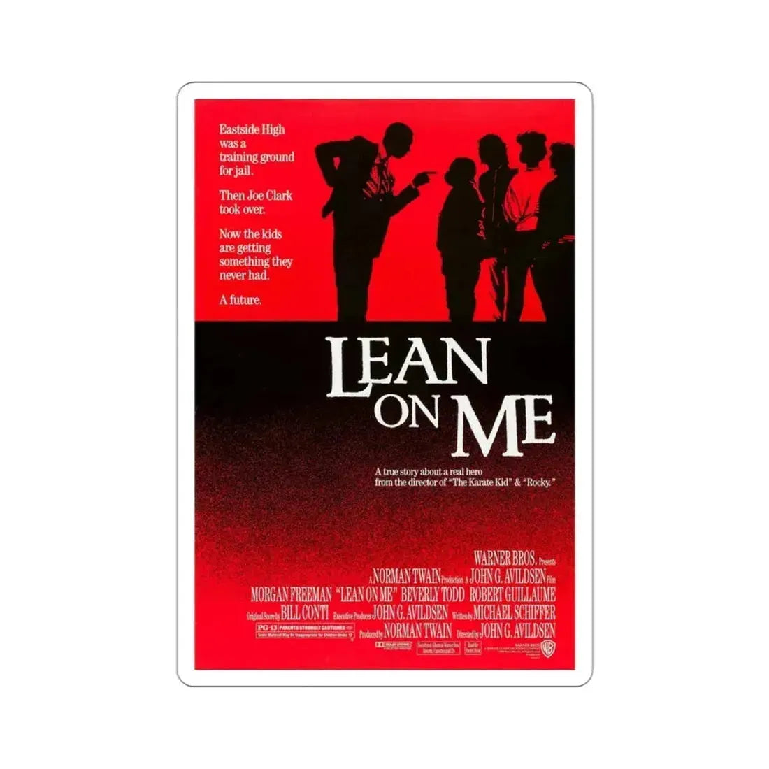 Lean on Me 1989 Movie Poster STICKER Vinyl Die-Cut Decal 3 Inch - The Sticker Space