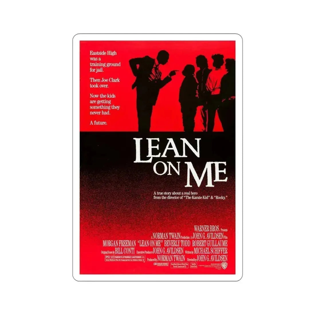 Lean on Me 1989 Movie Poster STICKER Vinyl Die-Cut Decal 6 Inch - The Sticker Space