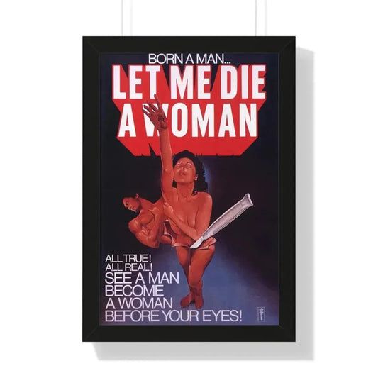 LET ME DIE A WOMAN 1977 - Framed Movie Poster 16″ x 24″ Black - The Sticker Space