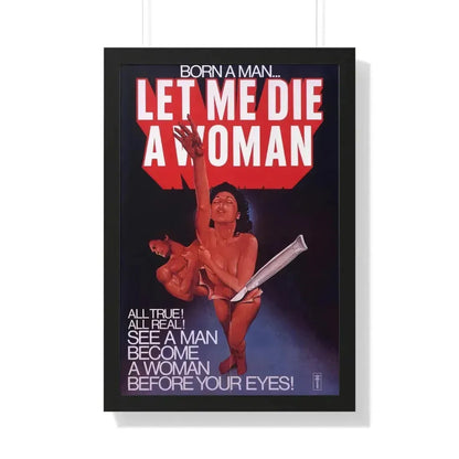 LET ME DIE A WOMAN 1977 - Framed Movie Poster 20" x 30" Black - The Sticker Space