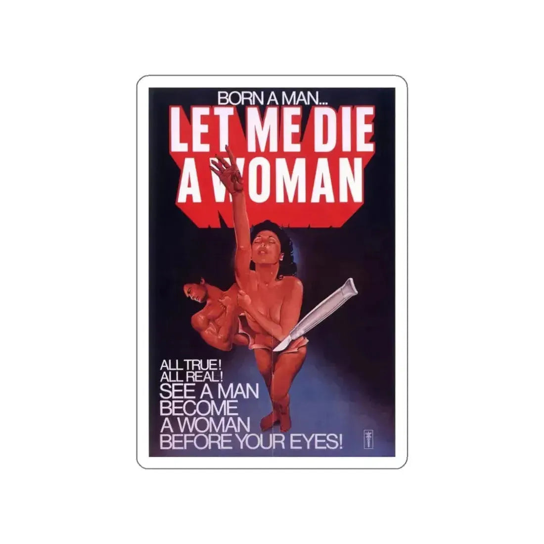 LET ME DIE A WOMAN 1977 Movie Poster STICKER Vinyl Die-Cut Decal 3 Inch - The Sticker Space