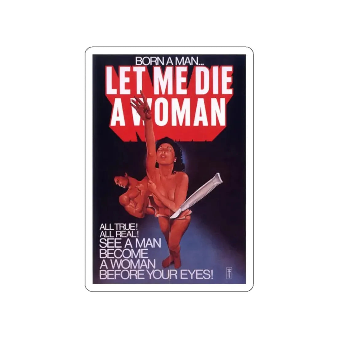 LET ME DIE A WOMAN 1977 Movie Poster STICKER Vinyl Die-Cut Decal - The Sticker Space