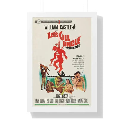 LET'S KILL UNCLE 1966 - Framed Movie Poster 16″ x 24″ White - The Sticker Space