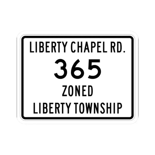 Liberty Township Route 365 Knox County Ohio (Ohio) (Road Sign) STICKER Vinyl Kiss-Cut Decal 2 Inch White - The Sticker Space